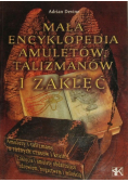 Mała encyklopedia amuletów, talizmanów i zaklęć