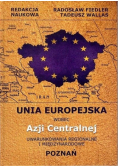 Unia Europejska wobec Azji Centralnej