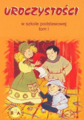 Uroczystości w szkole podstawowej Tom I