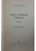 Bądź zawsze piękną