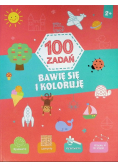 100 zadań. Bawię się i koloruję