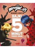 Miraculous. Biedronka i Czarny Kot. Bajki 5 minut przed snem