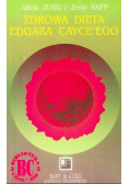 Zdrowa dieta Edgara Cayceego