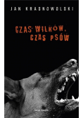 Czas wilków czas psów
