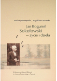 Jan bogumił sokołowski życie i dzieła