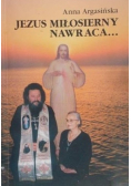 Jezus Miłosierny nawraca