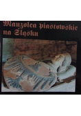 Mauzolea piastowskie na Śląsku