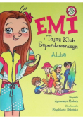 Emi i Tajny Klub Superdziewczyn Tom 11 Aloha