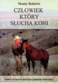 Człowiek który słucha koni