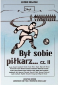 Był sobie piłkarz Część 2