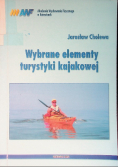 Wybrane elementy turystyki kajakowej