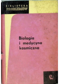 Biologia i medycyna kosmiczna
