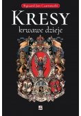 Kresy krwawe dzieje