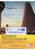Blender. Mistrzowskie animacje 3D
