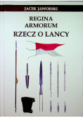 Regina Armorum Rzecz o lancy