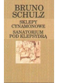 Sklepy Cynamonowe Sanatorium pod Klepsydrą