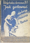 Jak gotować dobrze smacznie i tanio 1935 r.