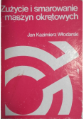 Zużycie i smarowanie maszyn okrętowych