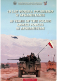 10 lat Wojska Polskiego w Afganistanie