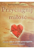 Przyciągnij miłość