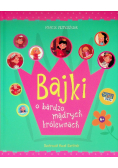 Bajki o bardzo mądrych królewnach