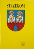 Strzegom Zarys monografii miasta i regionu
