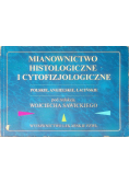 Mianownictwo histologiczne i cytofizjologiczne