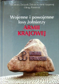 Wojenne i powojenne losy żołnierzy Armii Krajowej