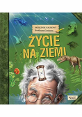 Pamiętnik Naukowy Profesora Geniusza Życie na Ziemi