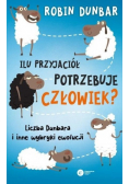 Ilu przyjaciół potrzebuje człowiek