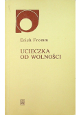 Ucieczka od wolności