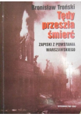 Tędy przeszła śmierć Zapiski z powstania warszawskiego