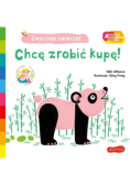 Akademia mądrego dziecka Zwyczaje zwierząt Chcę zrobić kupę