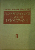 Zarys sejsmologii ogólnej i stosowanej