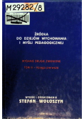 Źródła do dziejów wychowania i myśli pedagogicznej Tom III Księga pierwsza