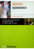 Sztuka mówienia Poradnik praktyczny