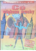 Co większe muchy