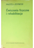 Ćwiczenia Fizyczne I Rehabilitacja