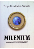 Milenium Historia ostatniego tysiąclecia