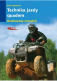 Technika jazdy Quadem. Ilustrowany poradnik