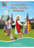 W imię Ojca i Syna i Ducha Świętego Domownik dodatek dla Rodziny