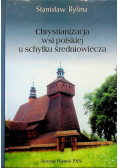 Chrystianizacja wsi poslkiej u schyłku średniowiecz