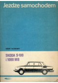 Jeżdżę samochodem Skoda S 100 i 1000 MB