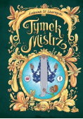 Tymek i Mistrz Tom 3
