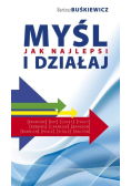 Myśl i działaj jak najlepsi NOWA