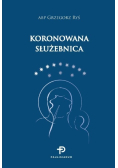 Koronowana służebnica