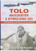 Tolo Muszkieter z Dywizjonu 303 Wspomnienia o Witoldzie Łokuciewskim