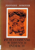 Życie codzienne w dawnych Indiach