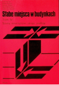 Słabe miejsca w budynkach Tom IV