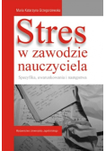 Stres w zawodzie nauczyciela
